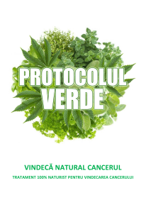 Protocolul Verde, vindecare cancer, tratament cancer