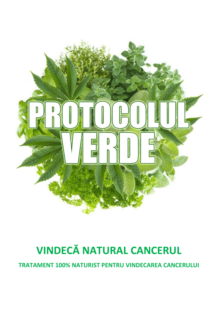 Protocolul Verde, vindecare cancer, tratament cancer